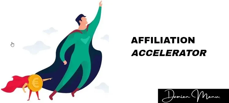 formation-affiliation-accelerator-Damien-Menu